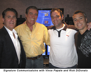 Signature Communications with Vince Papale and Rick DiDonato