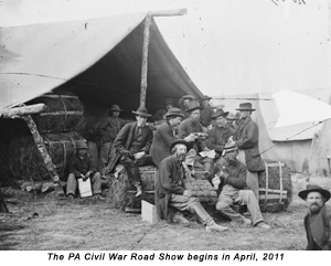 The PA Civil War Road Show begins in April, 2011